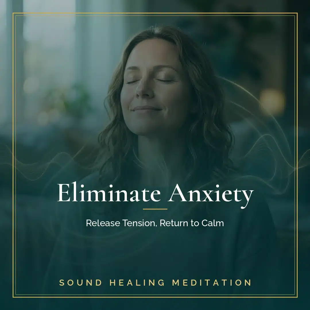 Eliminate Anxiety